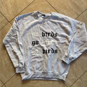 Gray custom made 'Go Birds' Philadelphia eagles crewneck Sweatshirt medium